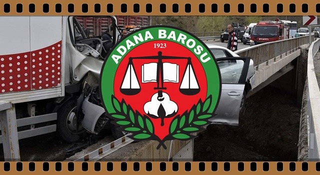 Adana Barosu’ndan Vatandaşa Uyarı: “Fırsatçı Hasar Şirketlerinden Uzak Durun!”