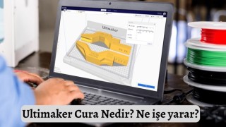  Ultimaker Cura Nedir? Ne işe yarar?